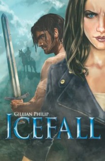 Icefall (Rebel Angels, #4) - Gillian Philip