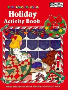 Patchwork Kids Holiday Activity Book - Barb Tourtillotte, Martin Nancy J.