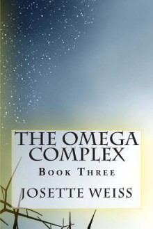 The Omega Complex - Josette Weiss