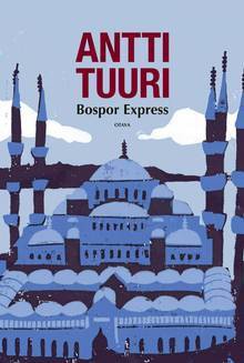 Bospor Express - Antti Tuuri