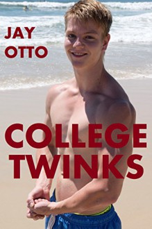 College Twinks - Jay Otto