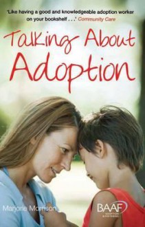 Talking about Adoption. - Marjorie Morrison