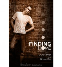 Finding Home - Bonnie Dee, Lauren Baker