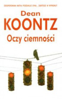 Oczy ciemności - Dean Koontz