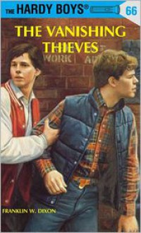 The Vanishing Thieves (Hardy Boys, #66) - Franklin W. Dixon, Leslie H. Morrill