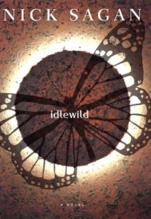 Idlewild - Nick Sagan