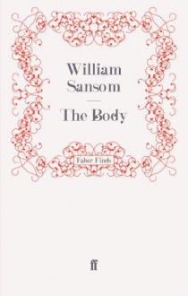 The Body - William Sansom