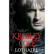 Lothaire (Immortals After Dark, #12) - Kresley Cole