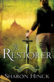 The Restorer - Sharon Hinck