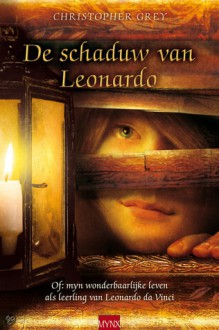 De schaduw van Leonardo - Christopher Grey