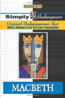 Macbeth (Simply Shakespeare) - Robert R. Roth, William Shakespeare