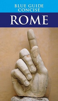 Blue Guide Concise Rome - Blue Guides