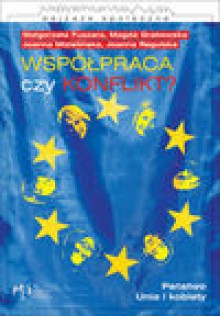 Współpraca czy konflikt? Państwo, Unia i kobiety - Małgorzata Fuszara, Magda Grabowska, Joanna Mizielińska, Joanna Regulska