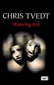 Rimelig Tvil (Mikael Brenne, # 1) - Chris Tvedt