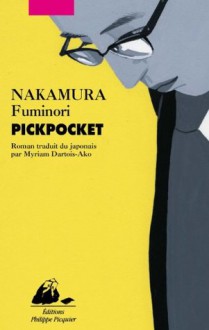 Pickpocket - Fuminori Nakamura, Myriam Dartois-Ako