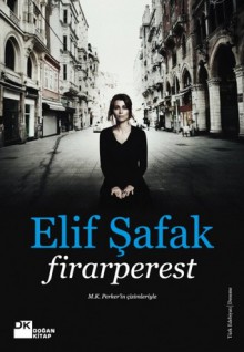 Firarperest - Elif Shafak