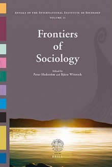 Frontiers of Sociology - Peter Hedstrom, Björn Wittrock