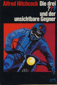 Die drei ??? und der unsichtbare Gegner (Die drei Fragezeichen, #38). - M.V. Carey