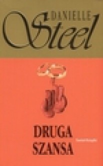 Druga szansa - Danielle Steel