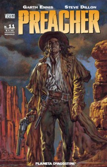 Preacher, Vol. 11 - Garth Ennis, Steve Dillon