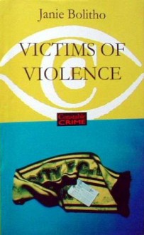 Victims Of Violence - Janie Bolitho