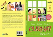 Curhat Ibu-ibu: Manis, Asam, Asih, Pahit, Lengkap, Deh! - Diansya, Rini Nurul Badariah, Tria Ayu Kusumawardhani