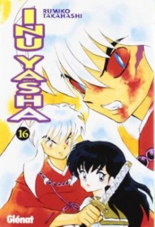 Inu Yasha 16 - Rumiko Takahashi