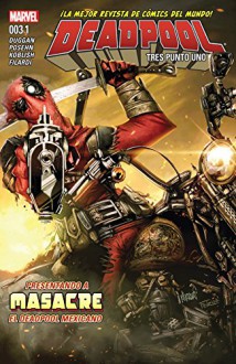 Deadpool (2015-) #3.1: Tres Punto Uno - Brian Posehn, Gerry Duggan, Francisco Herrera, Scott Koblish