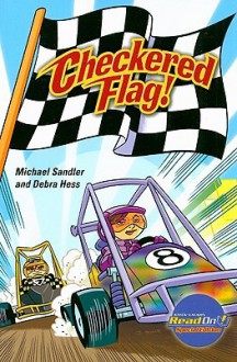 Checkered Flag! - Michael Sandler, Debra Hess