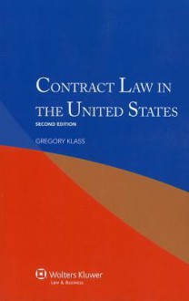 Contract Law in USA- 2nd Edition - Gregory Klass