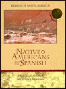 Native Americans and the Spanish - Therese DeAngelis