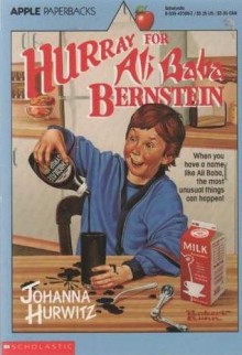 Hurray for Ali Baba Bernstein - Johanna Hurwitz