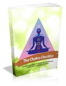 The Chakra Checklist: Chakra Your Way to Health and Fulfillment - John Edgar