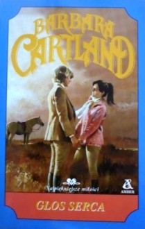 Głos serca - Barbara Cartland