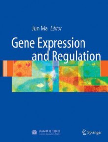 Gene Expression and Regulation - Jun Ma