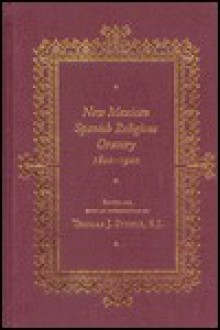 New Mexican Spanish Religious Oratory, 1800-1900 - Thomas J. Steele