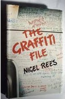 The Graffiti File - Nigel Rees