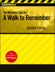 CliffsNotes A Walk to Remember Teacher's Guide - Tere Stouffer, CliffsNotes