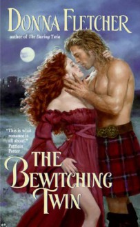 The Bewitching Twin (Twin Series Book 2) - Donna Fletcher