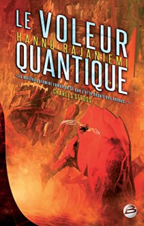 Le Voleur quantique - Claude Mamier, Hannu Rajaniemi