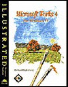 Microsoft Works 4/4.5 Windows 95: Illustrated Standard Edition - Halvorson