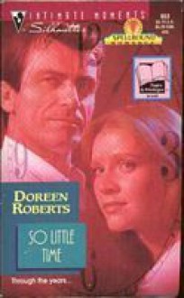 So Little Time - Doreen Roberts