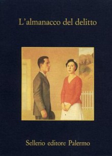 L'almanacco del delitto: I racconti polizieschi del Cerchio Verde - Gisella Padovani, Rita Verdirame