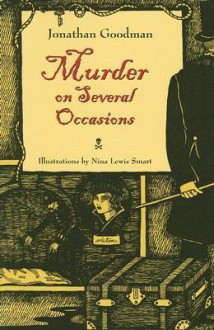 Murder on Several Occasions - Jonathan Goodman