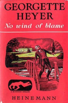 No Wind Of Blame - Georgette Heyer