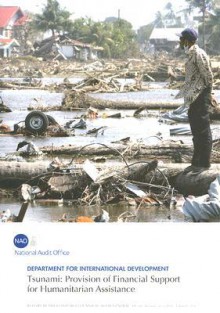 Tsunami: Provision of Financial Support for Humanitarian Assistance - The Stationery Office