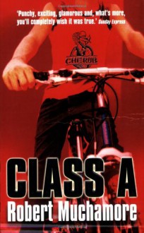 Class A (CHERUB #2) (Bk. 2) - Robert Muchamore