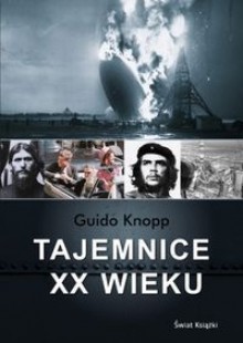 Tajemnice XX wieku - Guido Knopp