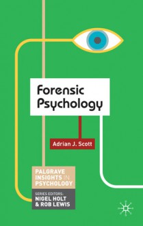 Forensic Psychology - Adrian Scott