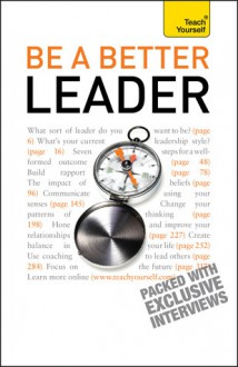 Be a Better Leader - Catherine Doherty, John E. Thompson